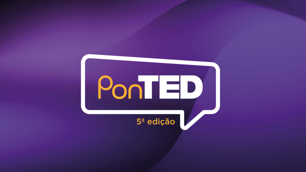 PonTED: conheça os alunos finalistas e nossos jurados de destaque nacional
